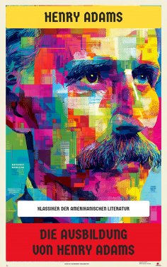 ebook: Die Ausbildung von Henry Adams