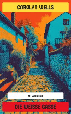 eBook: Die weiße Gasse