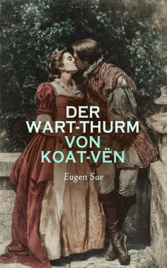 ebook: Der Wart-Thurm von Koat-Vën