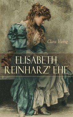eBook: Elisabeth Reinharz' Ehe