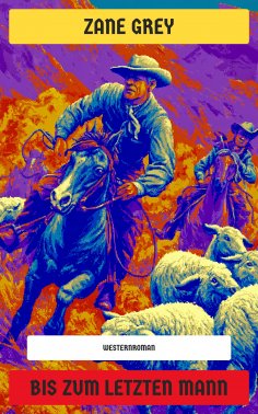 eBook: Bis zum letzten Mann