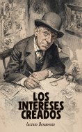 eBook: Los intereses creados