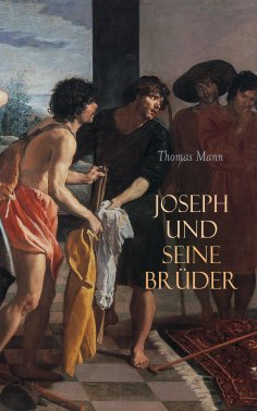 ebook: Joseph und seine Brüder