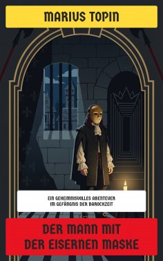 ebook: Der Mann mit der eisernen Maske