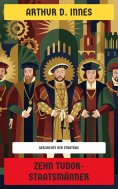 ebook: Zehn Tudor-Staatsmänner