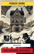 ebook: Das einsame Gasthaus