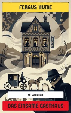 ebook: Das einsame Gasthaus