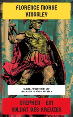 eBook: Stephen - Ein Soldat des Kreuzes
