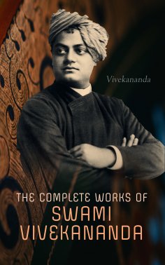 ebook: The Complete Works of Swami Vivekananda
