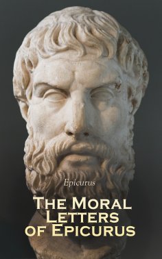ebook: The Moral Letters of Epicurus