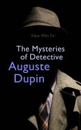 ebook: The Mysteries of Detective Auguste Dupin