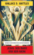 eBook: Jesus: Der Mann und sein Werk