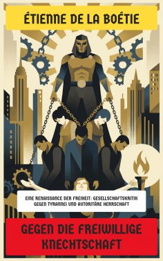 eBook: Gegen die freiwillige Knechtschaft