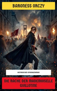 eBook: Die Rache der Mademoiselle Guillotine