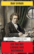 eBook: Ein Tag mit Ludwig van Beethoven