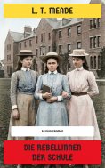 eBook: Die Rebellinnen der Schule
