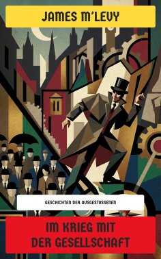 eBook: Im Krieg mit der Gesellschaft