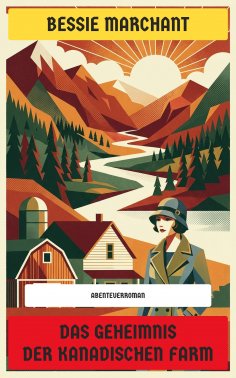 eBook: Das Geheimnis der kanadischen Farm