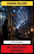 ebook: Dr. Heidenhoffs Verfahren