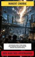eBook: Der Riss des Untergangs