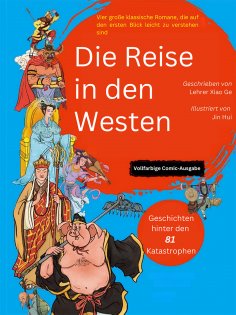 ebook: Die Reise in den Westen: Eine neue Perspektive (Vollfarbige Comic-Ausgabe)