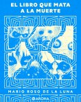 ebook: El libro que mata a la muerte