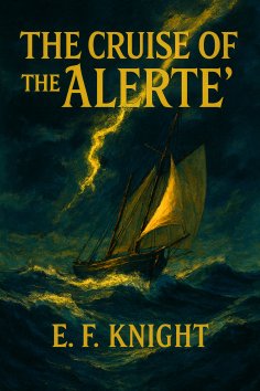 eBook: The Cruise of the Alerte