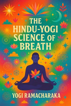 ebook: The Hindu-Yogi Science of Breath