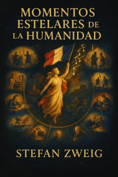 ebook: Momentos estelares de la humanidad