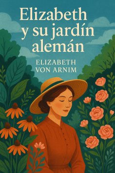 eBook: Elizabeth y su Jardín Alemán