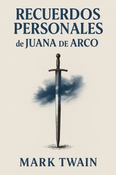 ebook: Recuerdos Personales de Juana de Arco