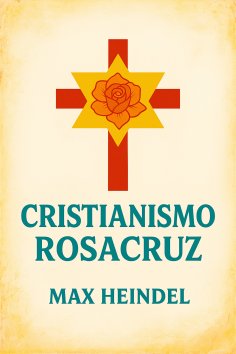 eBook: CRISTIANISMO ROSACRUZ
