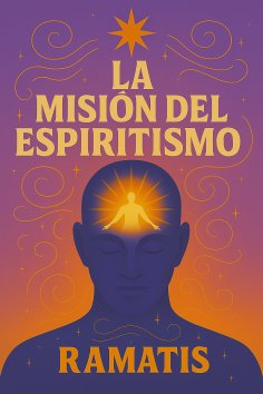 eBook: LA MISIÓN DEL ESPIRITISMO