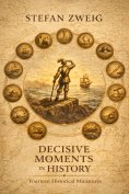 ebook: Decisive Moments in History 14 Historical Miniatures