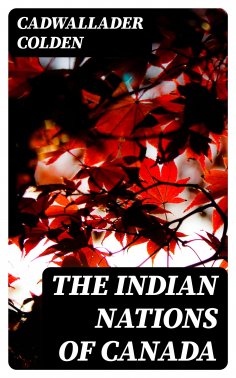 eBook: The Indian Nations of Canada