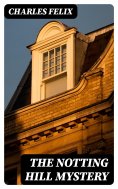 eBook: The Notting Hill Mystery