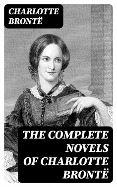 eBook: The Complete Novels of Charlotte Brontë