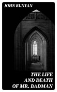 ebook: The Life and Death of Mr. Badman