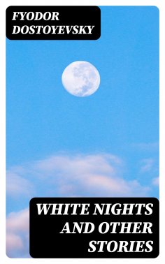 eBook: White Nights and Other Stories