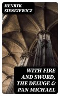 ebook: With Fire and Sword, The Deluge & Pan Michael