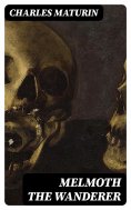eBook: Melmoth the Wanderer