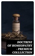 eBook: Doctrine of Homeopathy – Premium Colllection