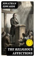 ebook: The Religious Affections (Annotated)