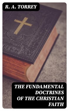 eBook: The Fundamental Doctrines of the Christian Faith