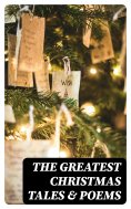 ebook: The Greatest Christmas Tales & Poems