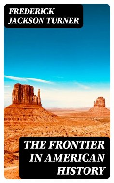 ebook: The Frontier in American History