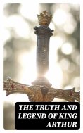 ebook: The Truth and Legend of King Arthur