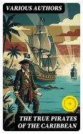 eBook: The True Pirates of the Caribbean (Annotated)