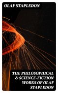 eBook: The Philosophical & Science-Fiction Works of Olaf Stapledon