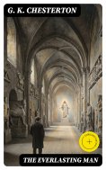 eBook: The Everlasting Man (Annotated)